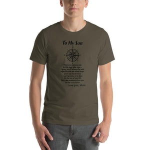 To my son, wherever your journey in life may take you Unisex T-Shirt