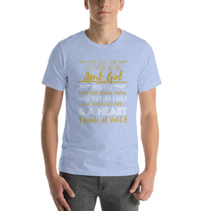 And God said, let me be an April girl  Unisex T-Shirt